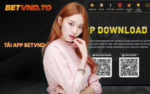 Hướng Dẫn Tải App Betvnd